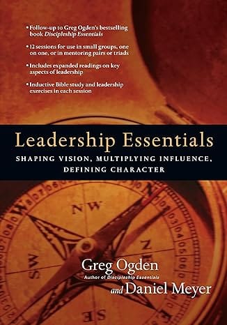 Leadership Essentials by Greg Ogden