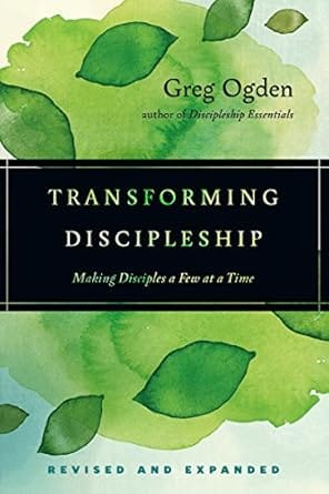 Transforming Discipleship by Greg Ogden